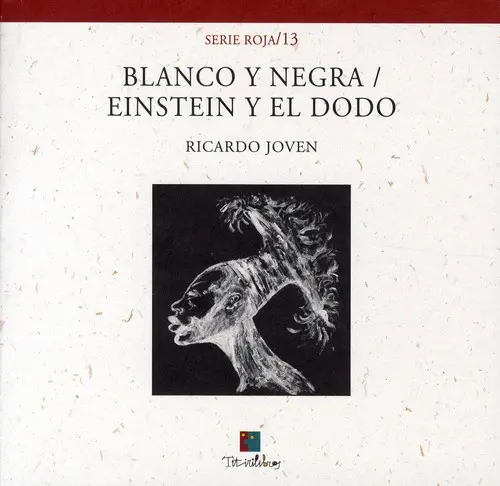 Blanco y Negra / Einstein y El Dodo